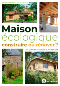 Maison écologique, construire ou rénover